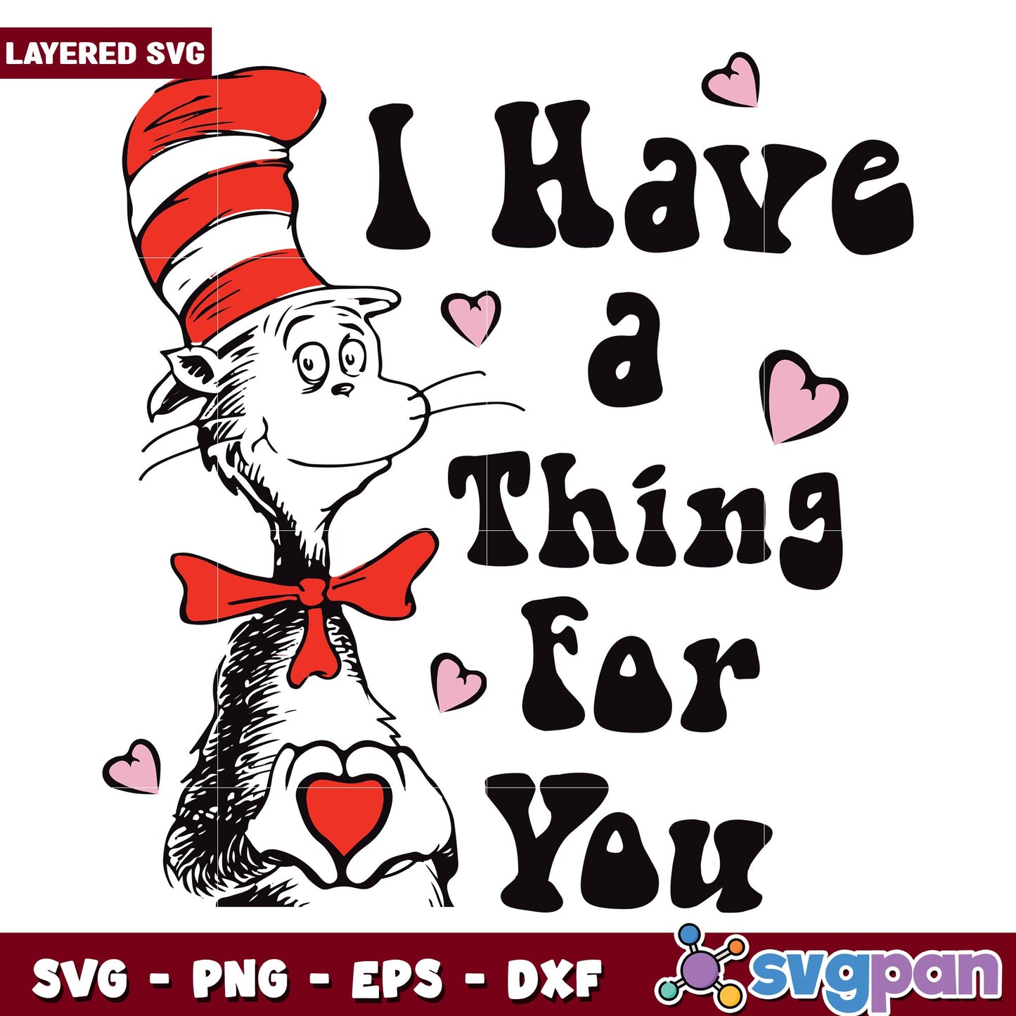 I Have a Thing Fer You svg, Dr. seuss characters svg, Digital Download