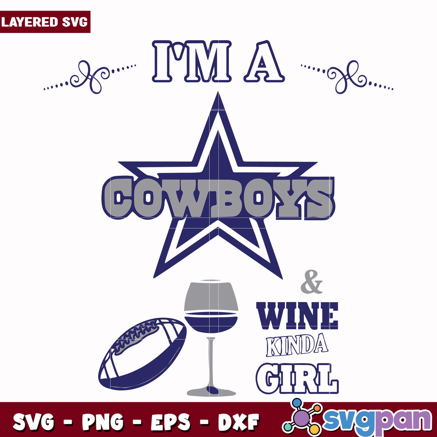 I'm a Cowboys & wine kinda girl svg, nfl schedule svg, nfl cowboys svg