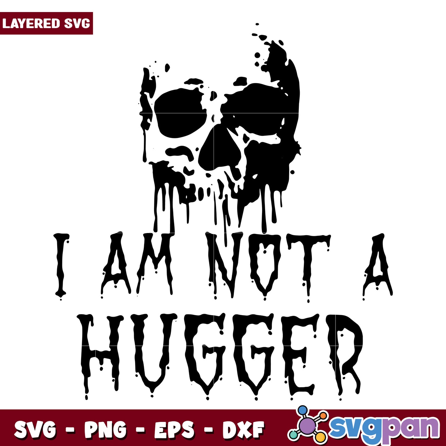 I am not a hugger svg, halloween time svg, trick or treat svg