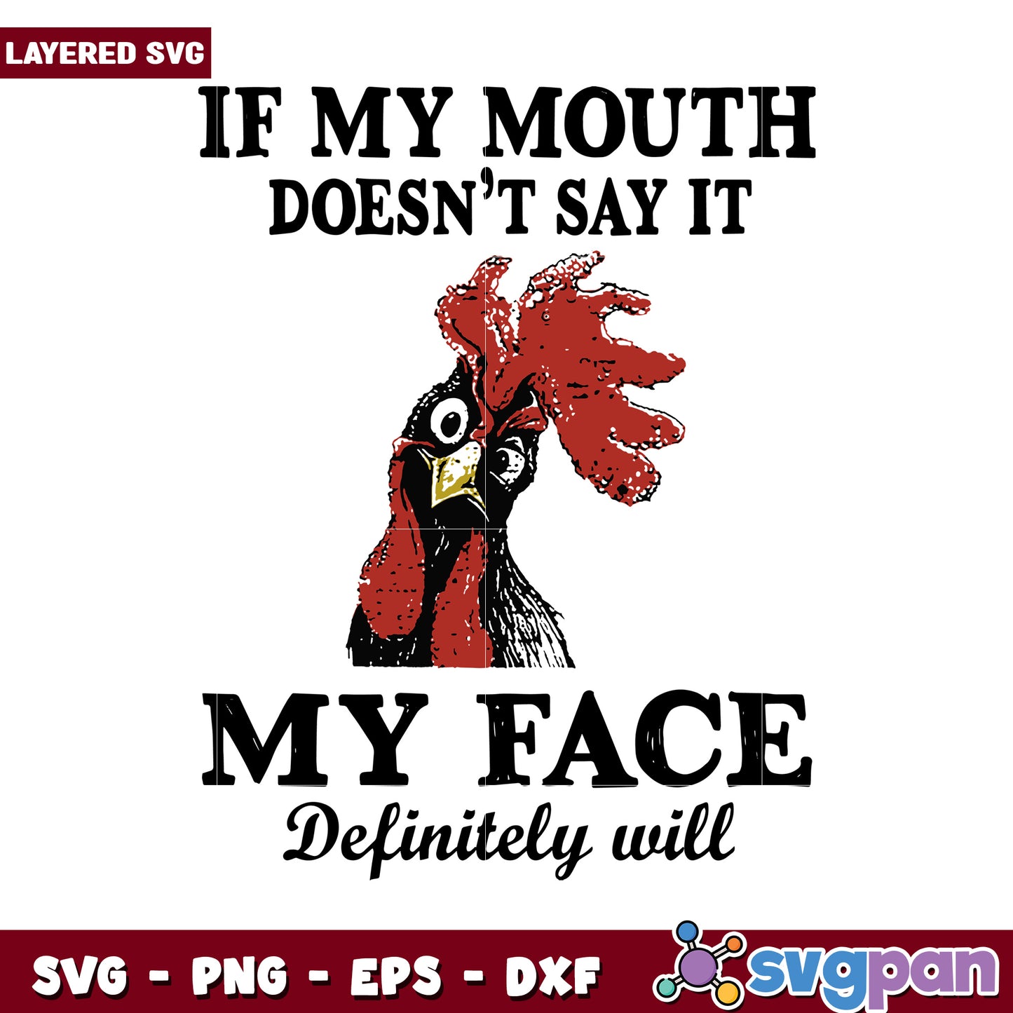 If my mouth doesn't say it, my face definitely will SVG design