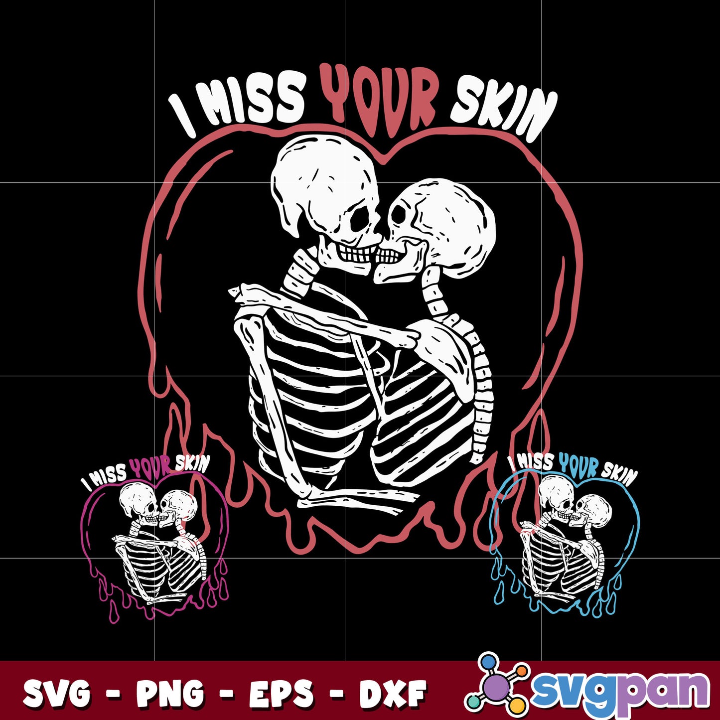 I miss your skin skeleton couple svg, skeleton valentine svg