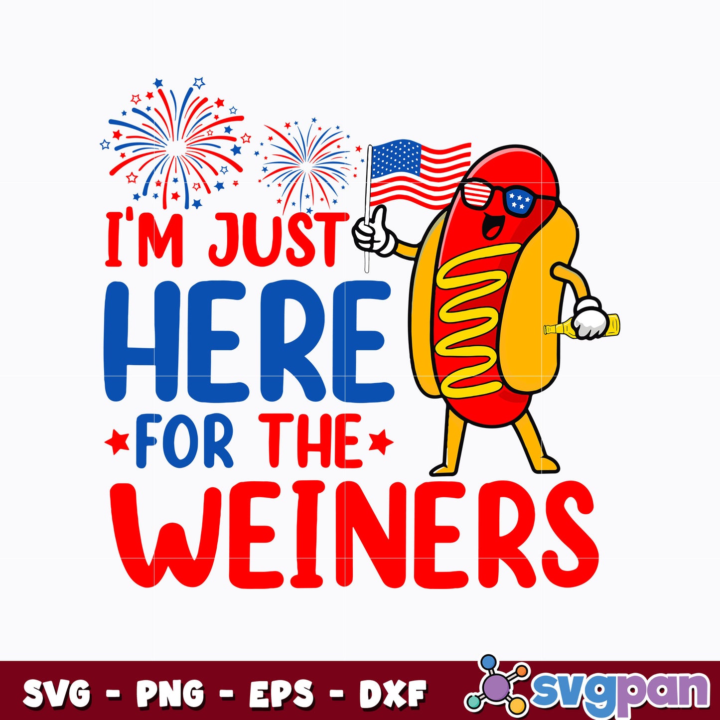 I'm Just Here For The Wiener svg