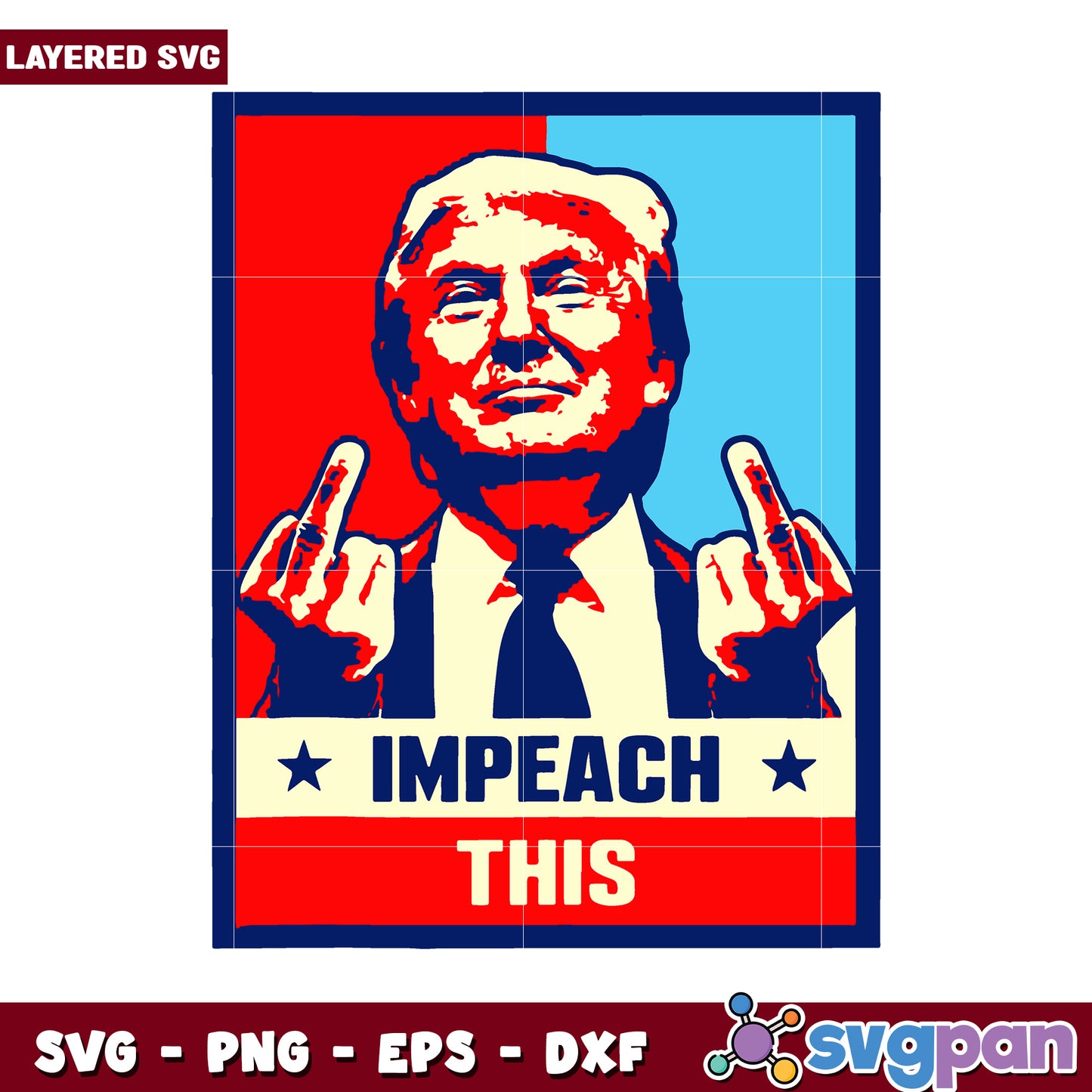 Impeach This Layered SVG Artwork, Bold Political Statement Design