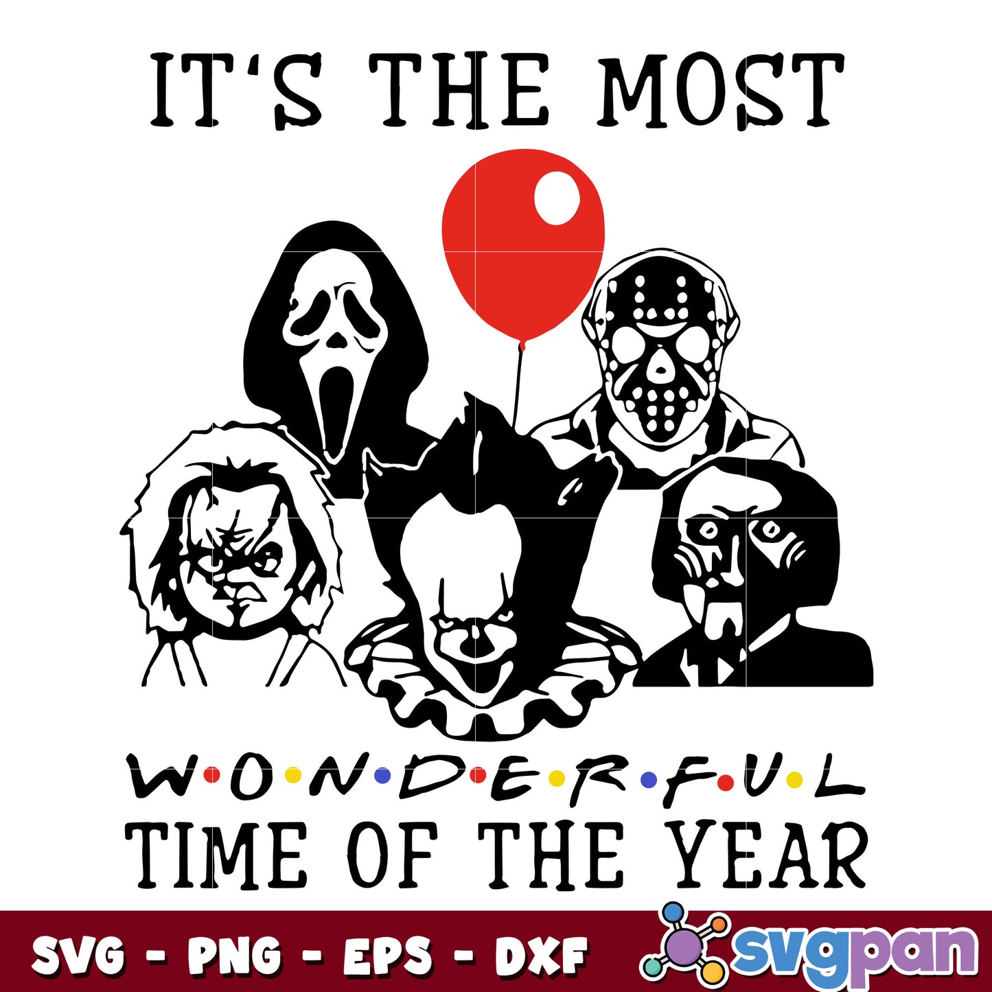 It's the Most Wonderful Time of the Year Horror Movies svg