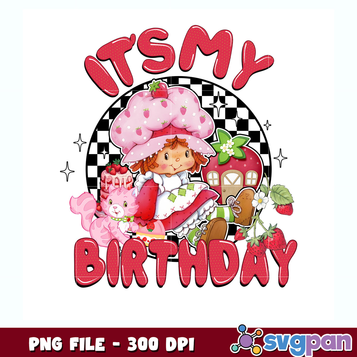 Its my birthday strawberry shortcake design png, strawberry shortcake toys png