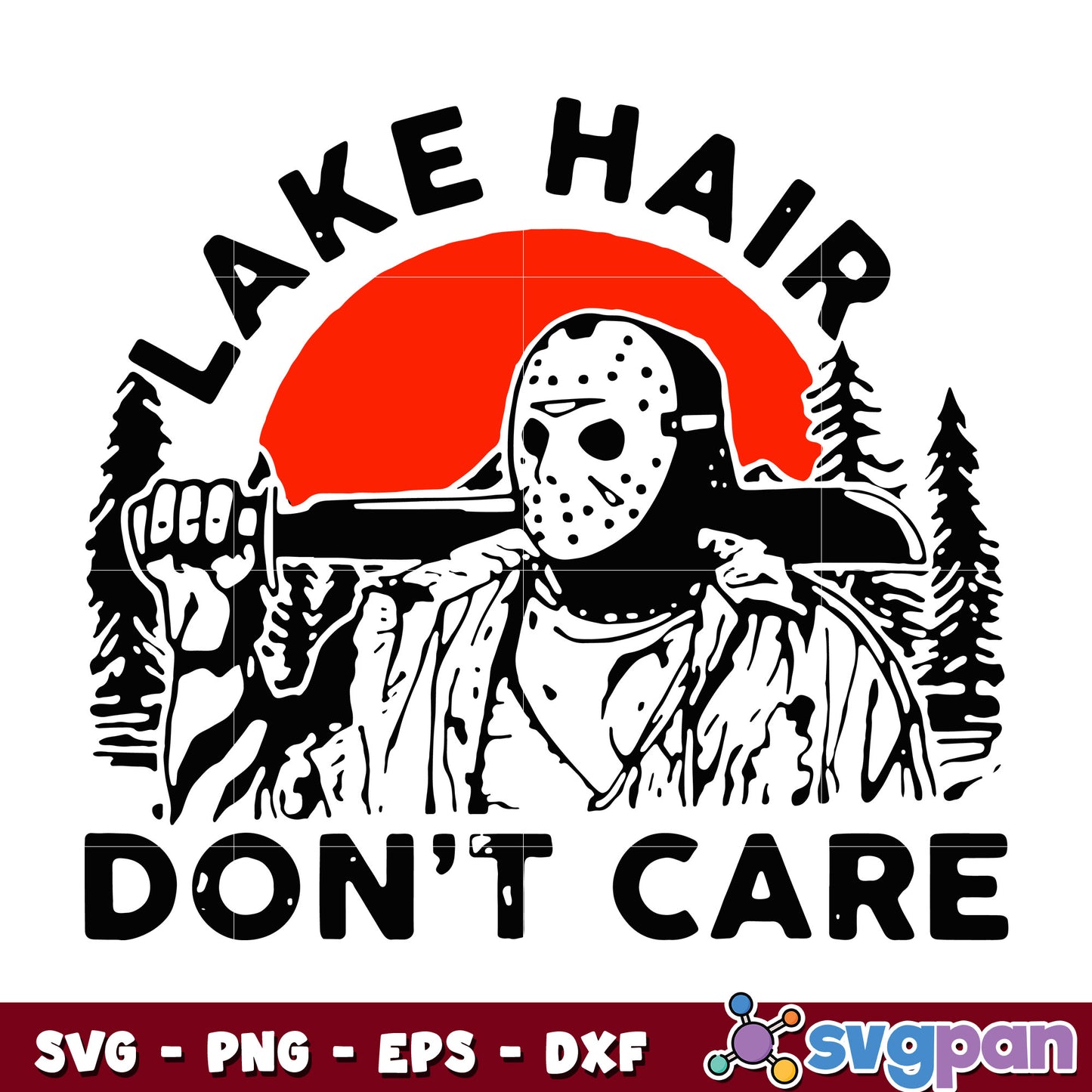 Jason Voorhees lake hair dont care Halloween svg