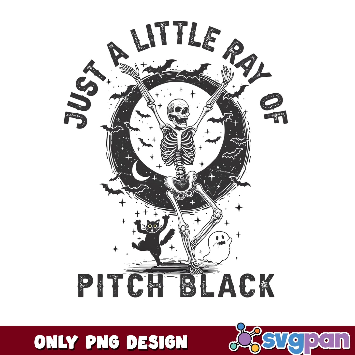 Just A Little Ray Of Pitch Black PNG, Halloween PNG, Skeleton PNG