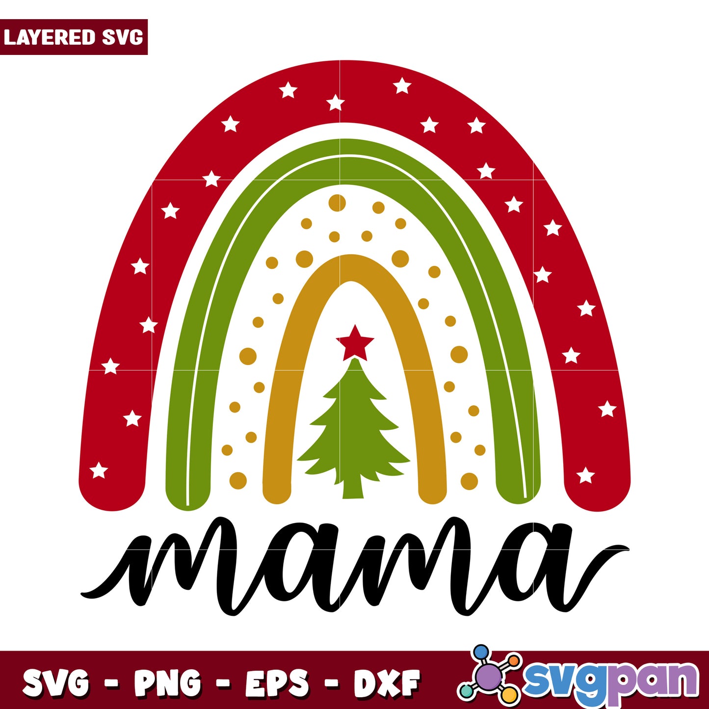Layered Mama Rainbow SVG Design, perfect for festive crafts and decor