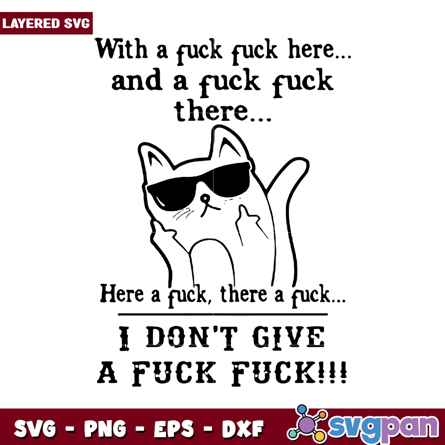 Layered SVG Cat Design for Funny Quote, Perfect for Crafts and Gifts