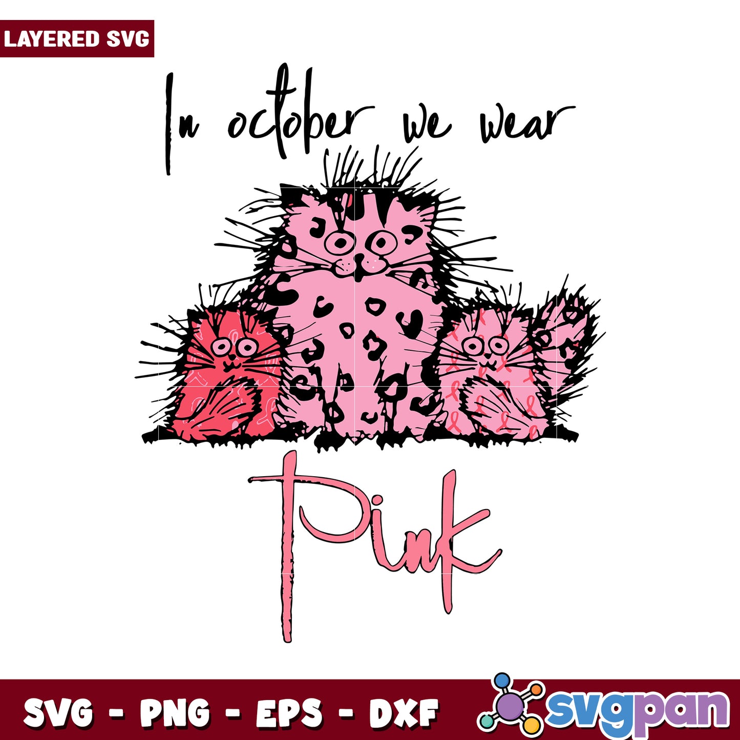 Layered SVG In October We Wear Pink Cats Design, Perfect for Crafts