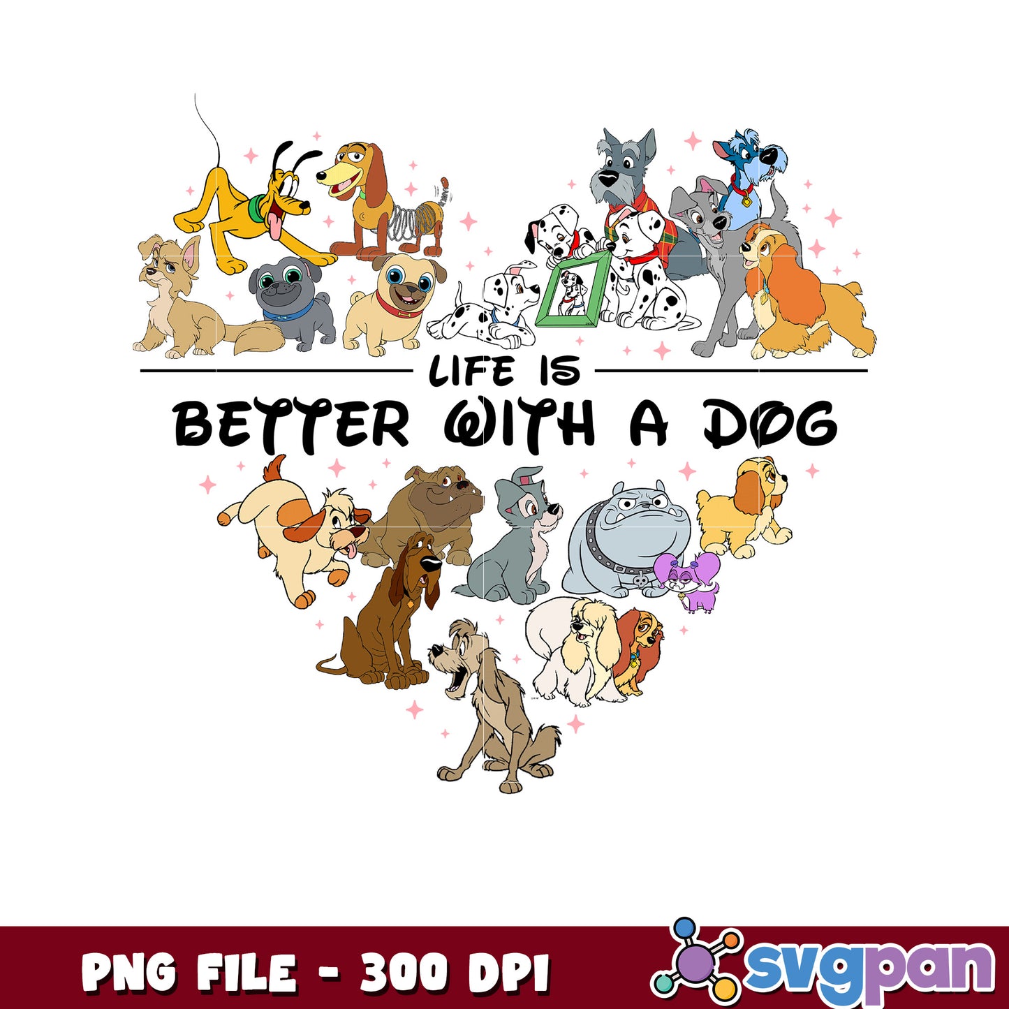 Life is better with a dog png, disney plus png, disney cute dog png