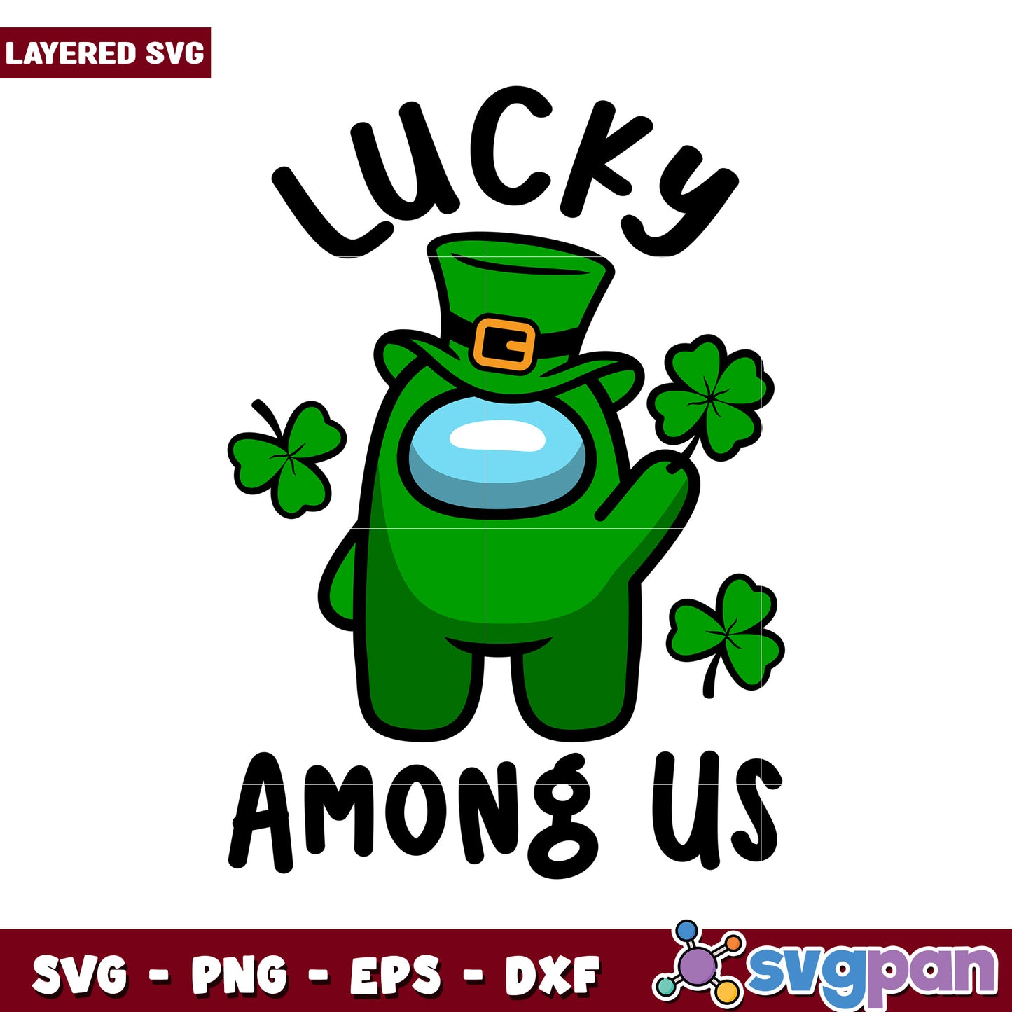 Lucky Among Us St. Patrick's Day SVG Design, perfect for crafts
