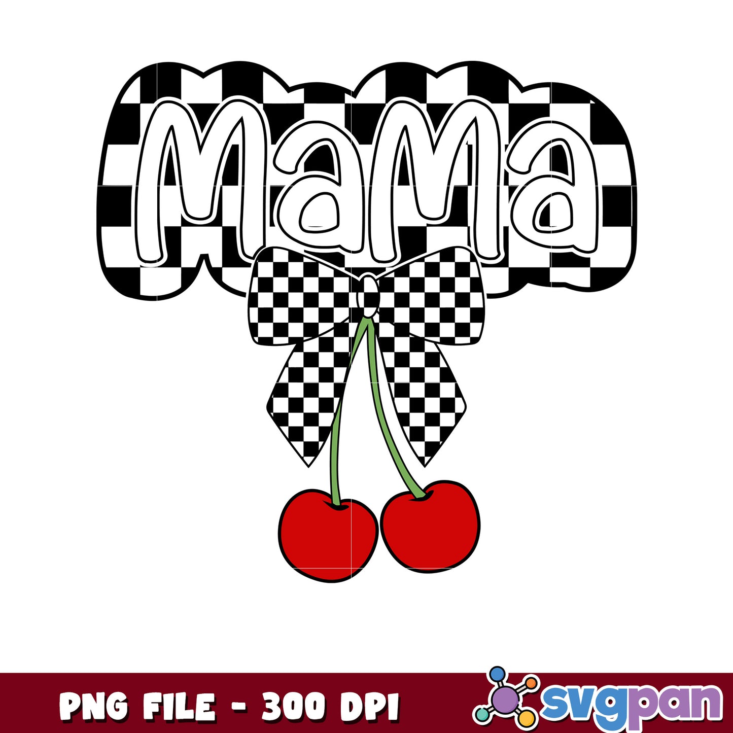 Mama Cherries PNG Design 300 DPI