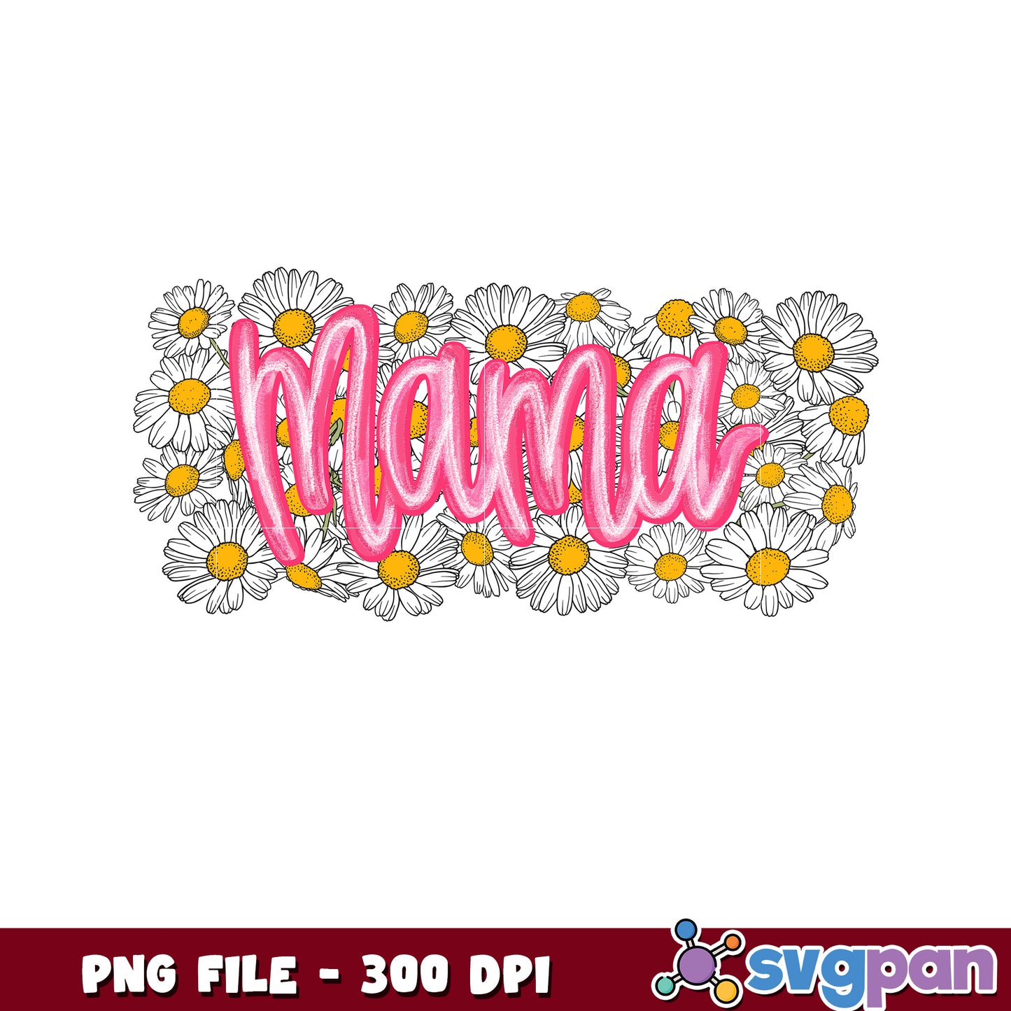 Mama Daisy PNG Design 300 DPI