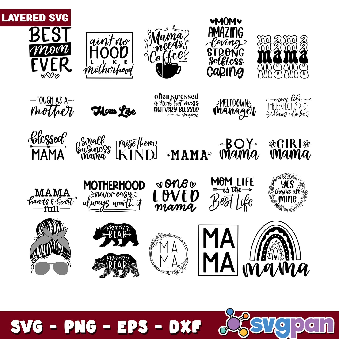 Mama SVG Bundle Layered Quotes & Designs