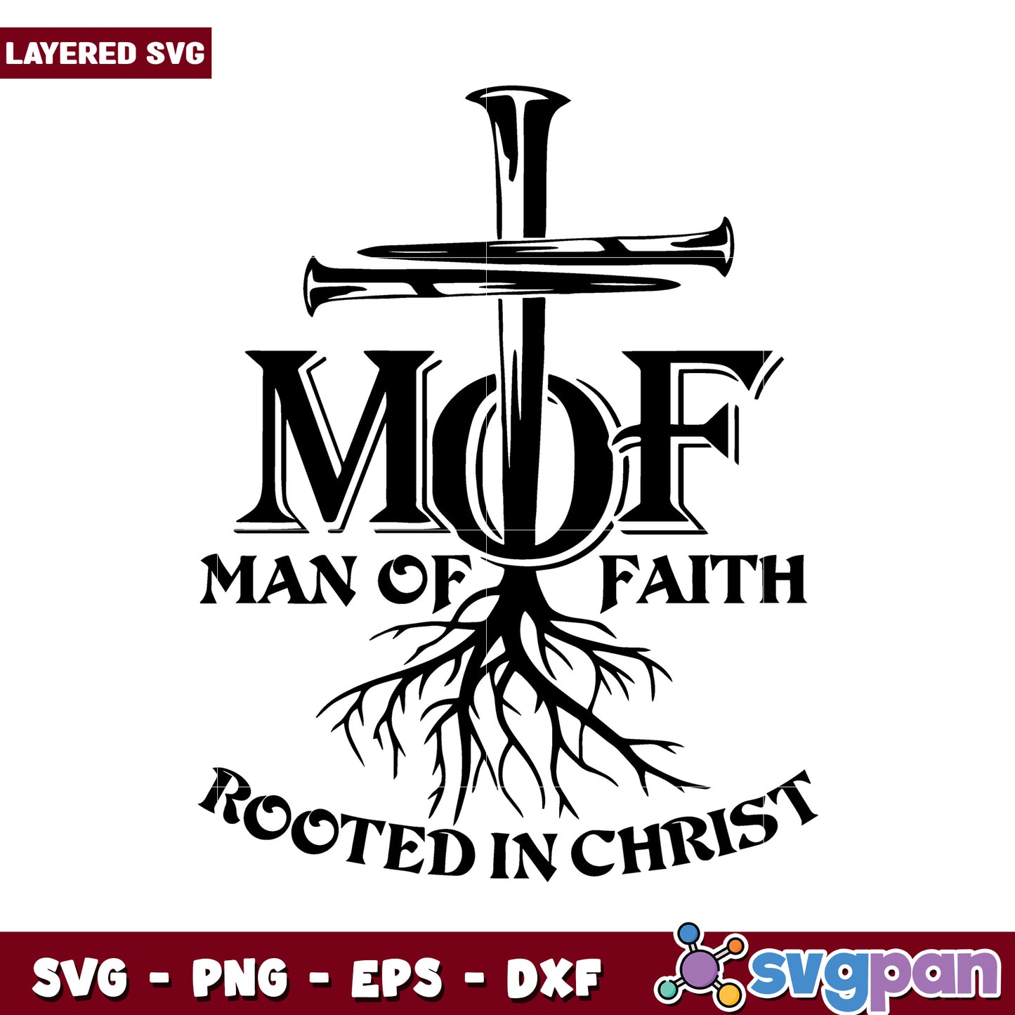 Man of Faith SVG design, rooted in Christ for creative projects