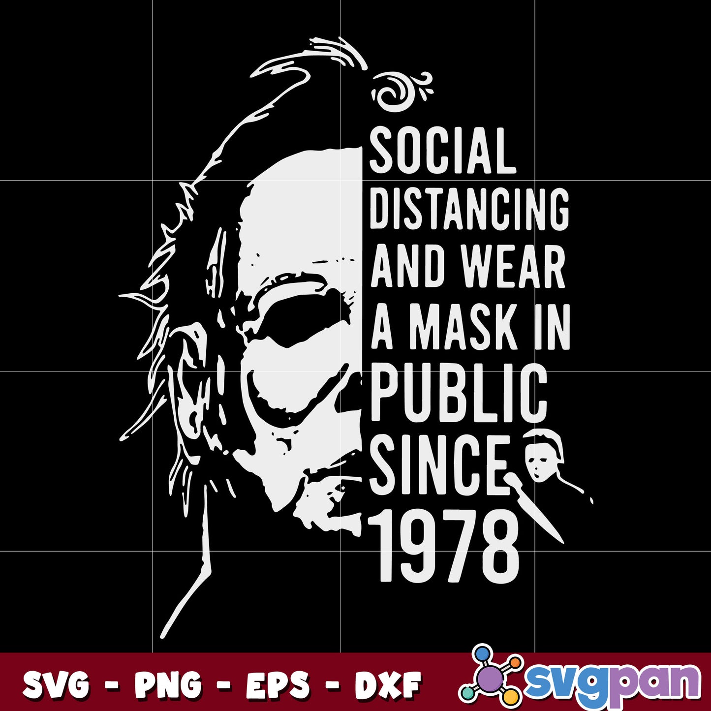Michael Myers Horror Social Distancing svg