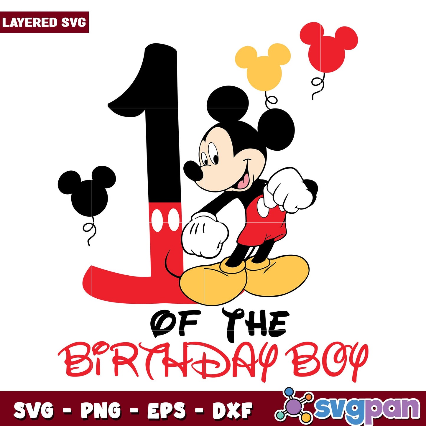 Mickey Mouse 1st of the birthday boy svg, Disney characters svg, Digital Download