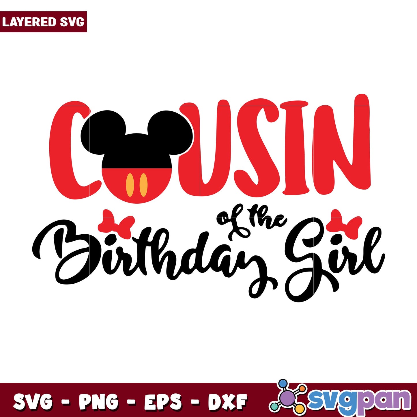 Mickey head Cousin of the Birthday Girl svg, Disney characters svg, digital download