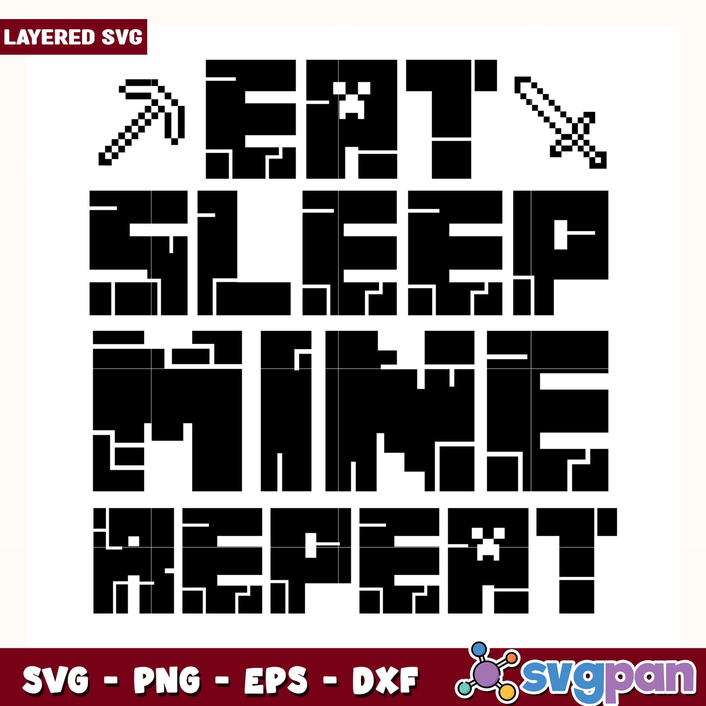 Minecraft eat sleep mine and repeat design svg, minecraft game svg, funny creeper svg