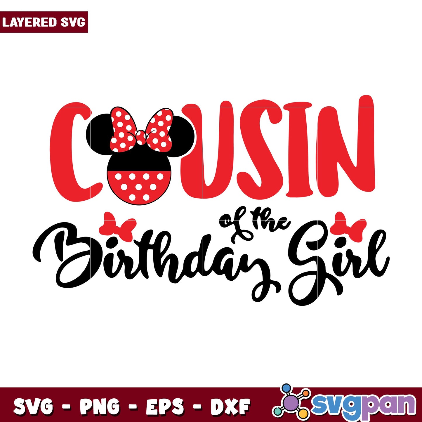 Minnie head Cousin of the Birthday Girl svg, Disney characters svg, digital download