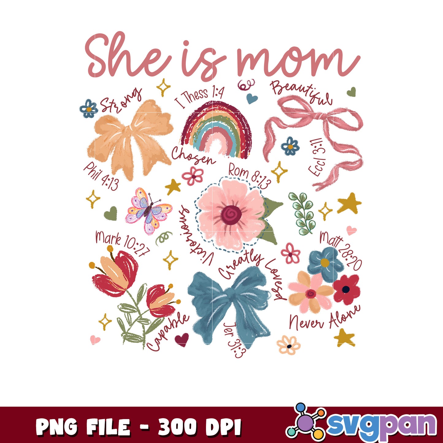Mom PNG Design Strong, Beautiful, Chosen