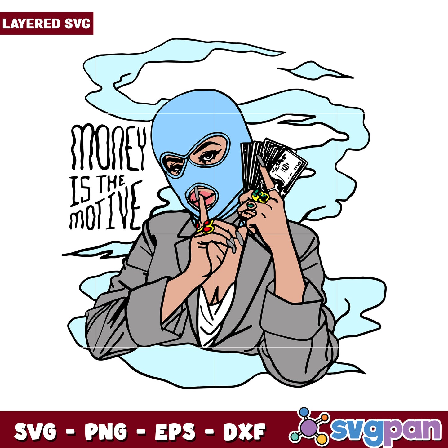 Money is the Motive Graphic Design, Stylish Layered SVG File