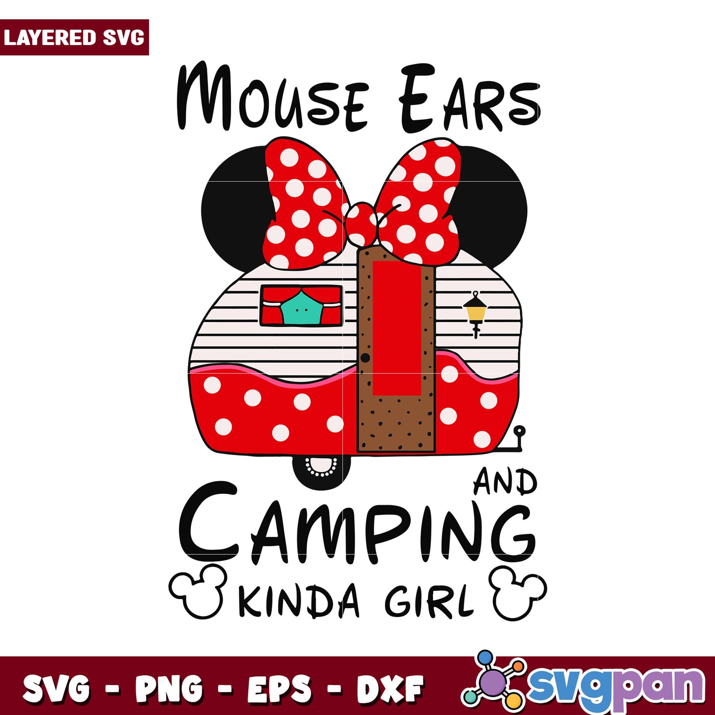 Mouse Ears and Camping Kinda Girl SVG Design, Perfect for Crafts