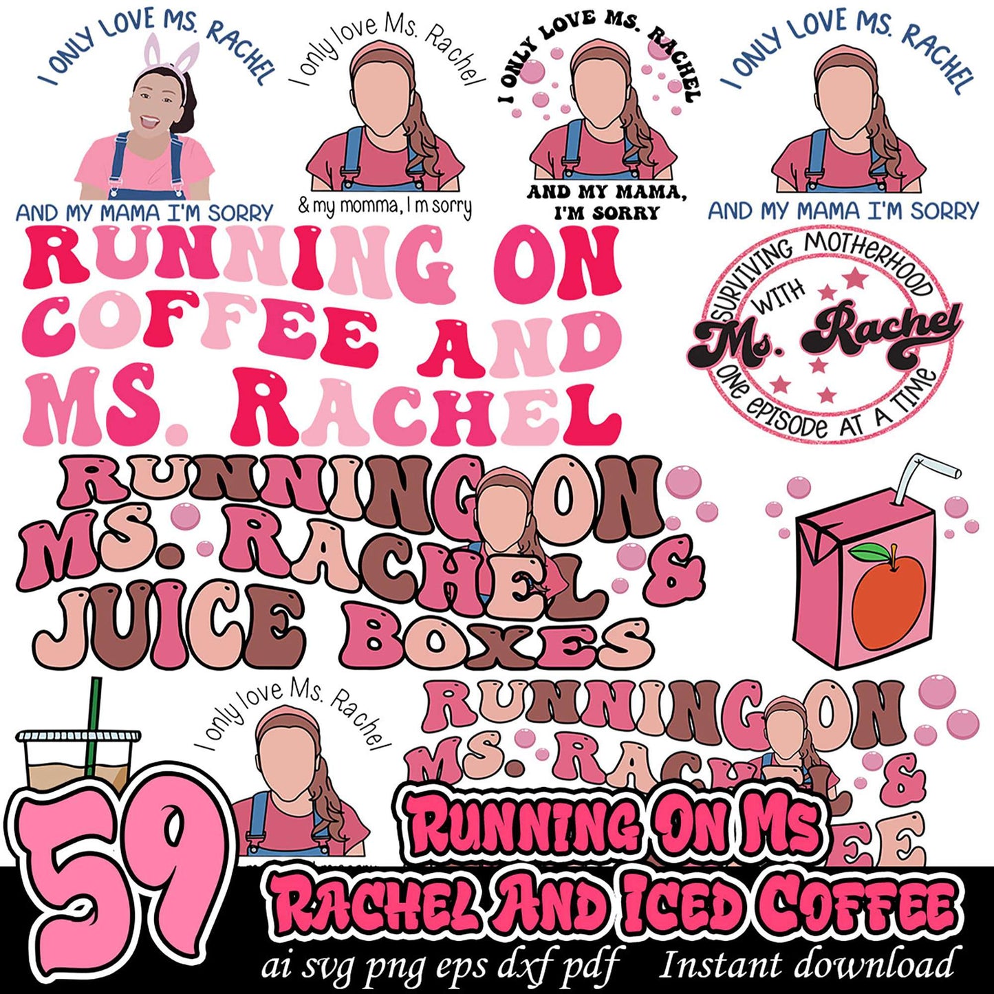 Ms Rachel SVG Bundle Coffee, Juice, More