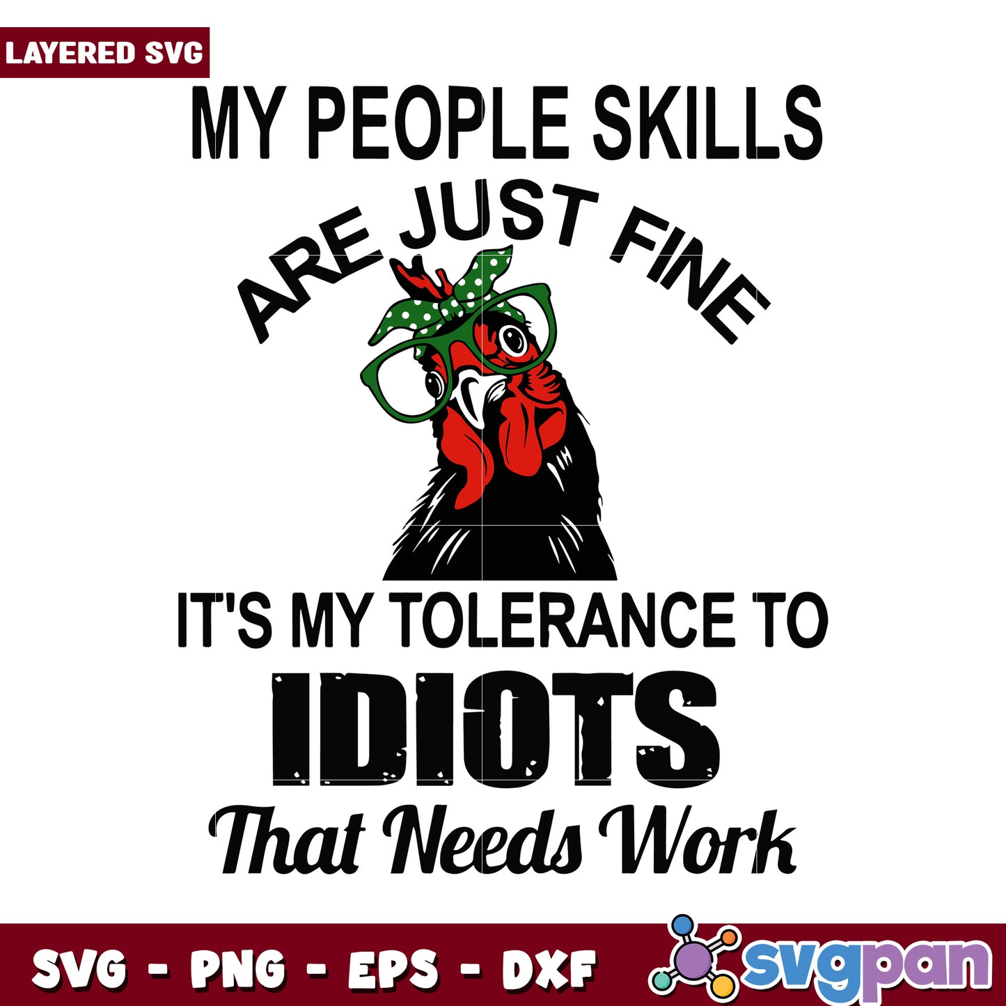 My People Skills Are Just Fine, My Tolerance to Idiots Needs Work