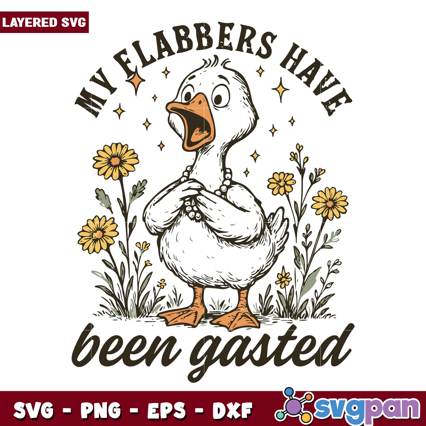 My flabbers have been gasted svg, funny surprise reaction svg, humorous shocked svg
