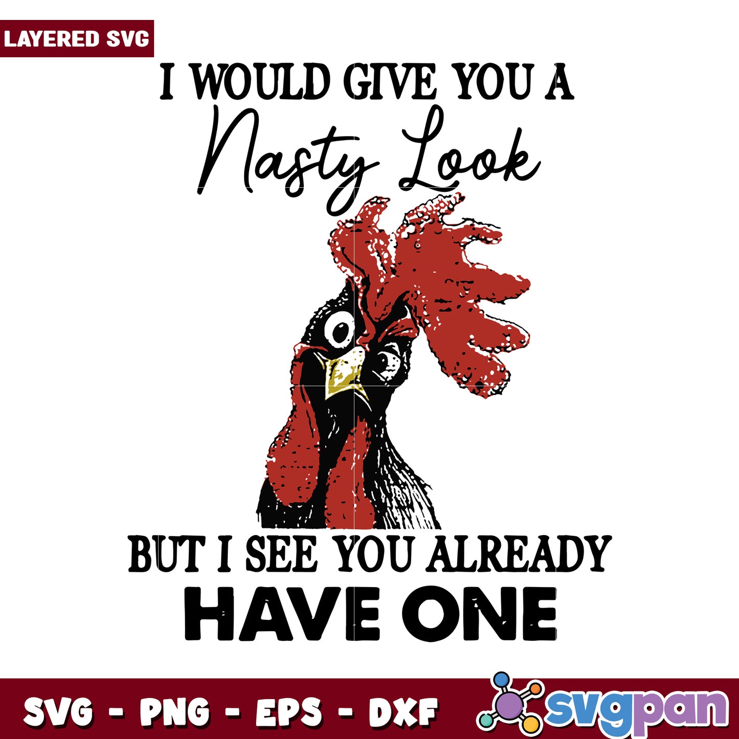 Nasty Look Chicken SVG Design, Perfect for Fun Craft Projects