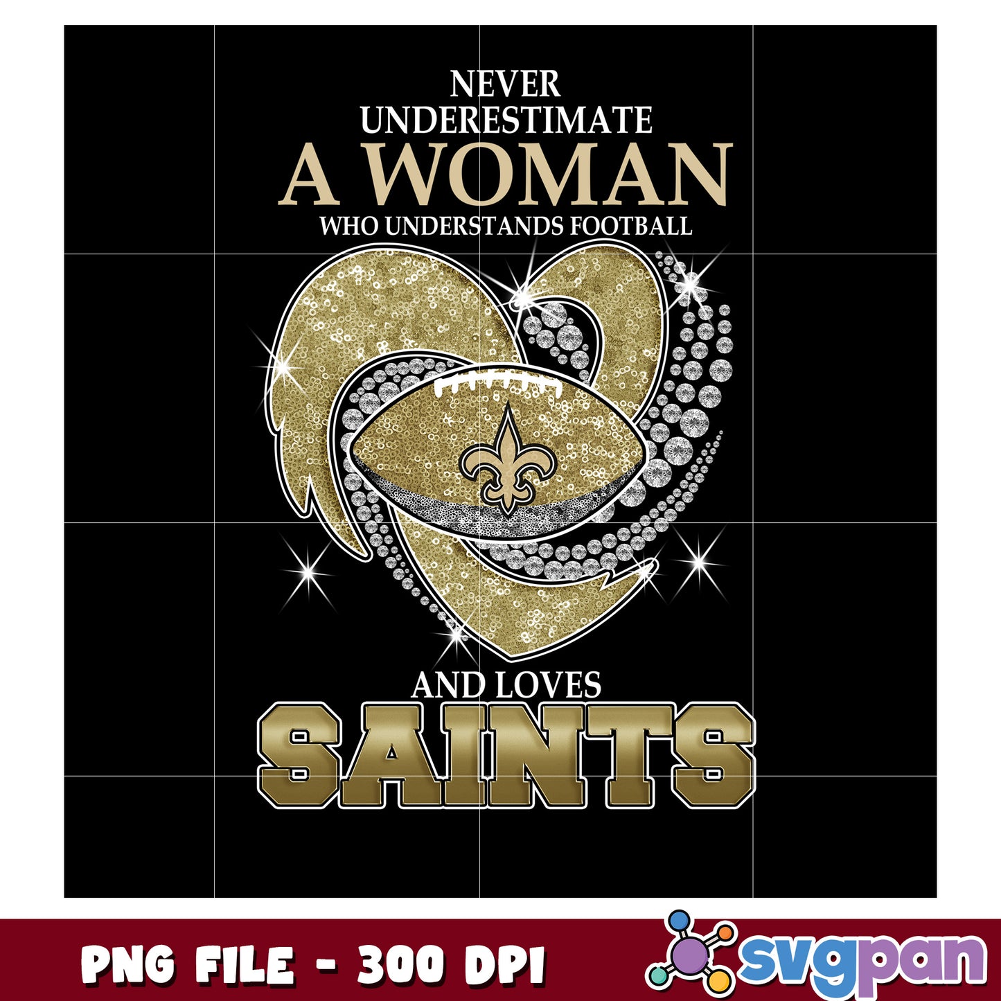 Never underestimate women who understand and loves saints png, nfl teams png