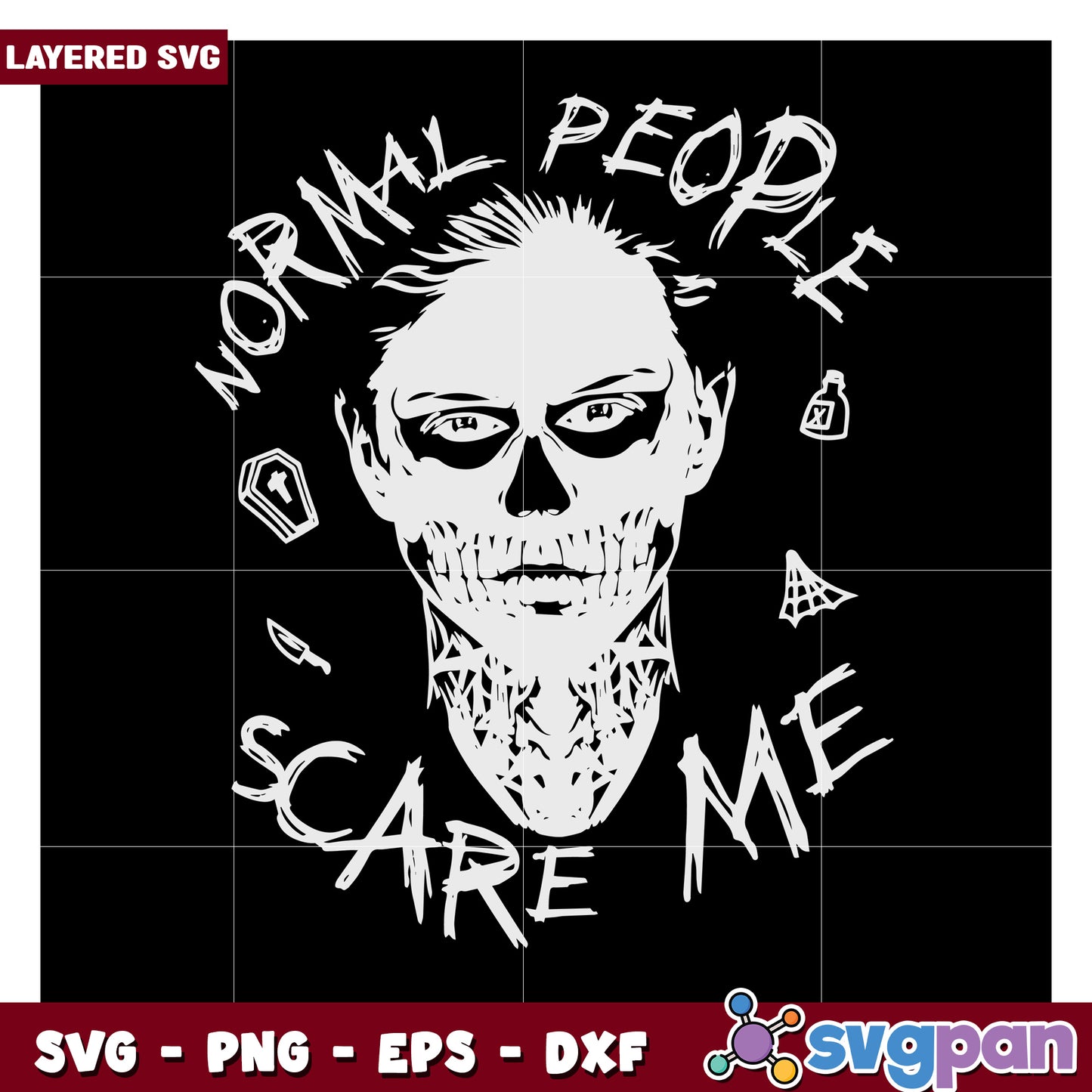 Normal People Scare Me SVG for Halloween Decorations, Unique Art Design