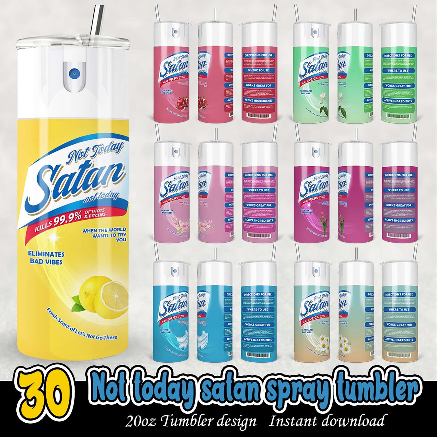 Not Today Satan Spray Tumbler Design