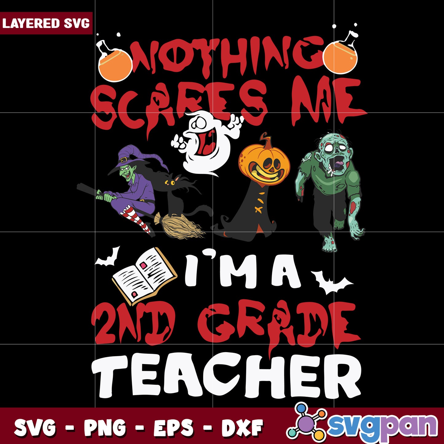 Nothing sares me i'm a 2nd grade teacher svg, happy halloween svg, spooky season svg