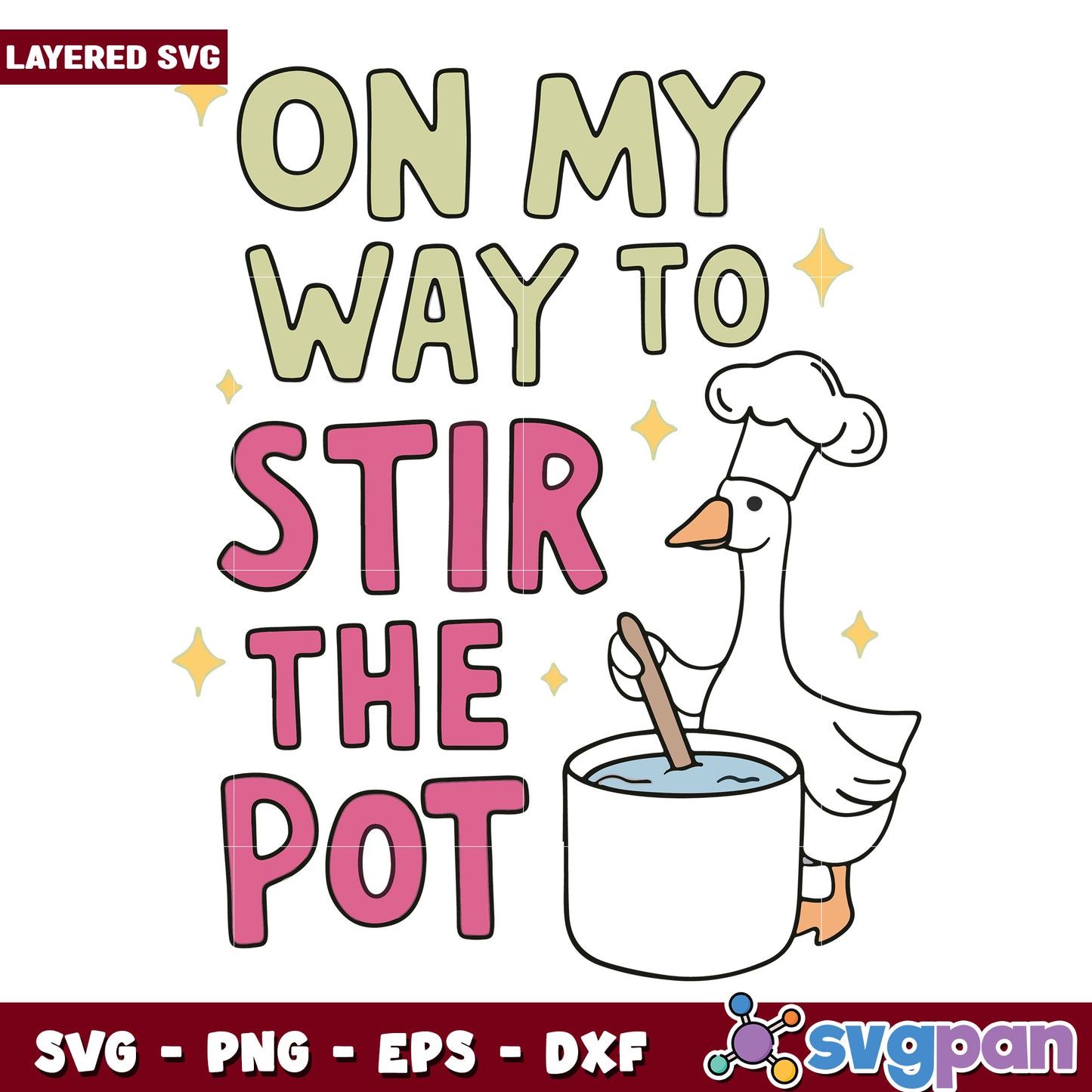On my way to stir the pot svg, golden goose svg, goose goose duck svg