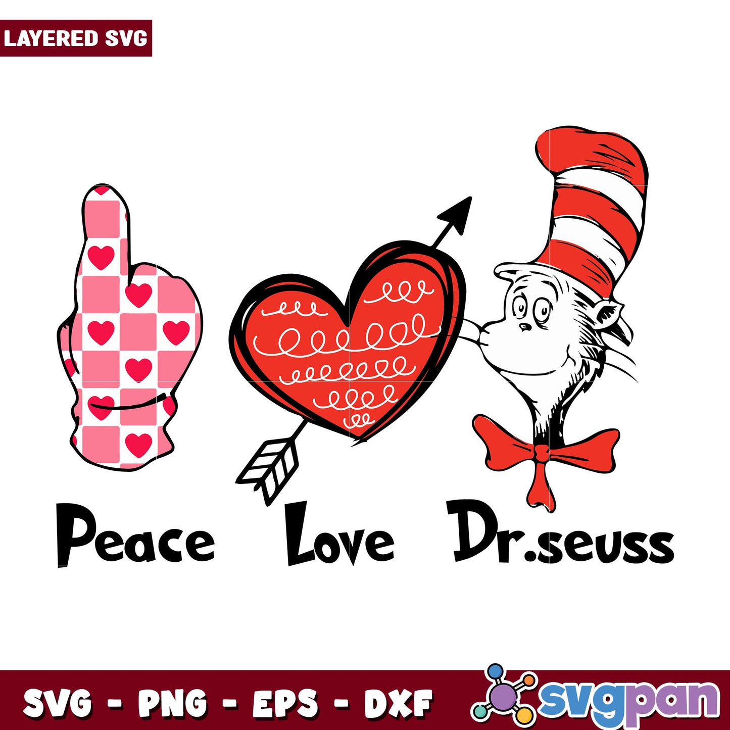 Peace Love Dr Seuss svg, Dr. seuss characters svg, Digital Download