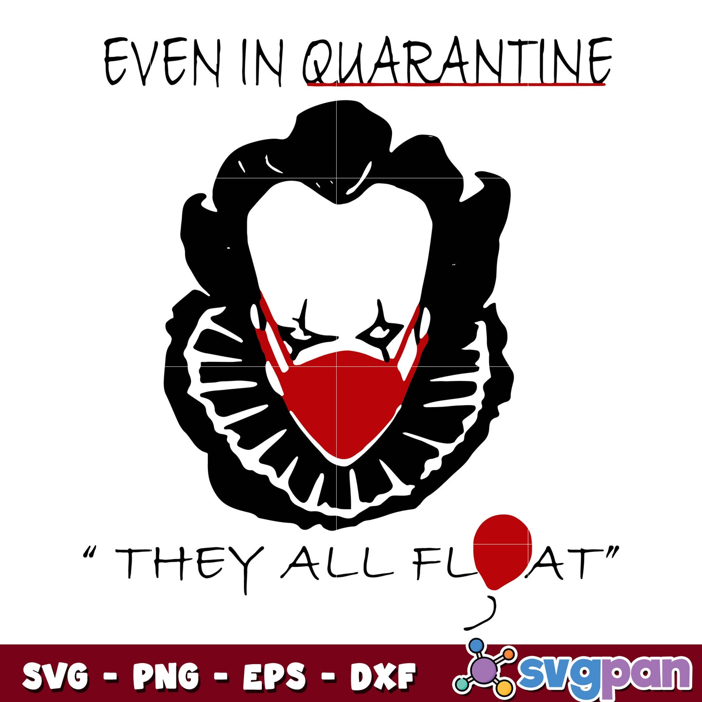 Pennywise Quarantined Horror Movies svg