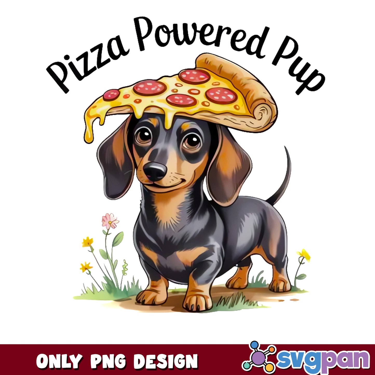 Pizza Powered Pup Dachshund PNG, Funny Dog PNG, Wiener Dog PNG