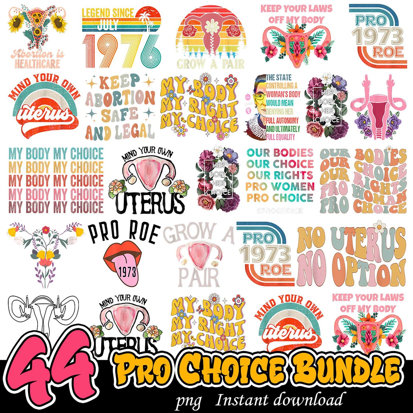 Pro Choice Bundle 44 PNG Designs