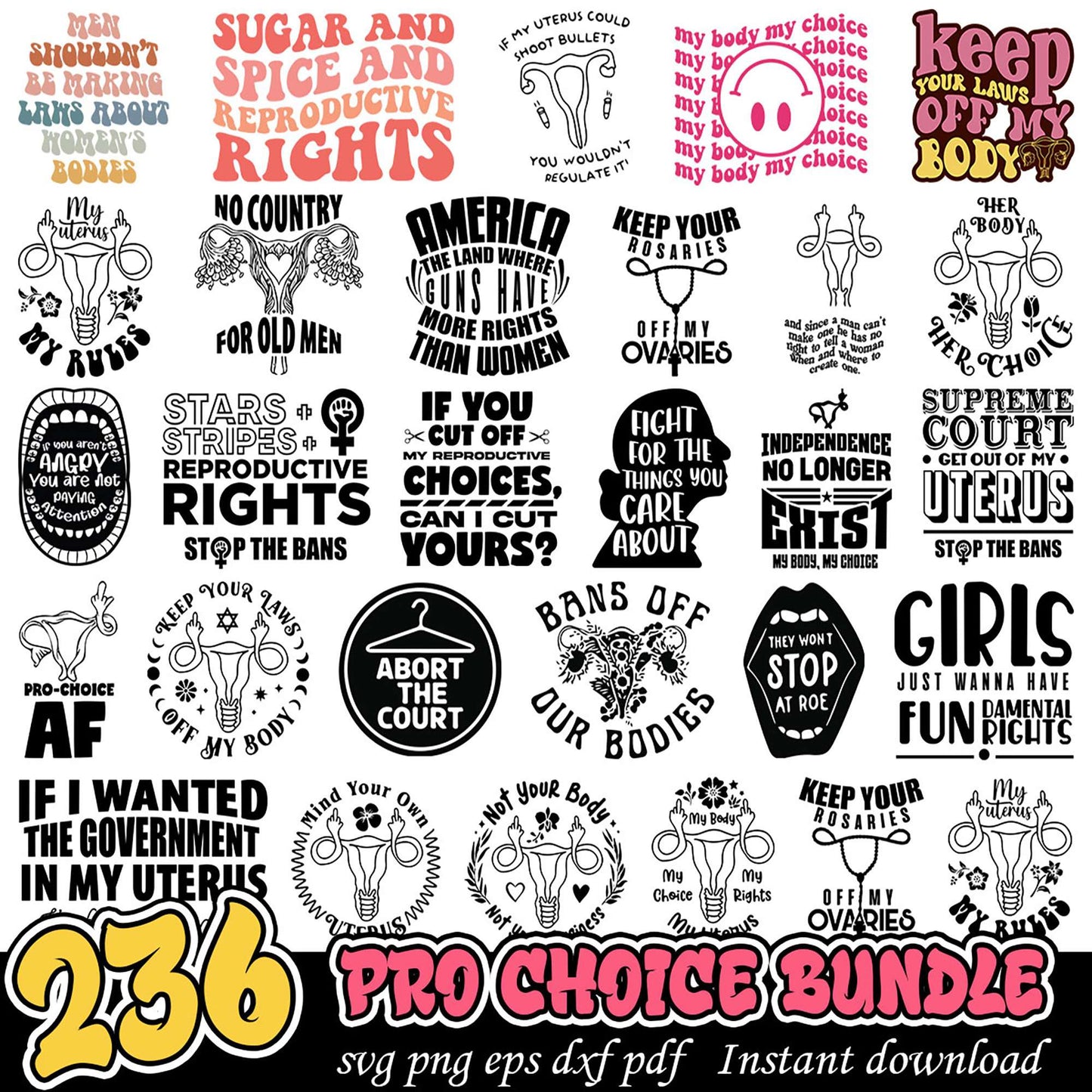 Pro Choice SVG Bundle 236 Designs