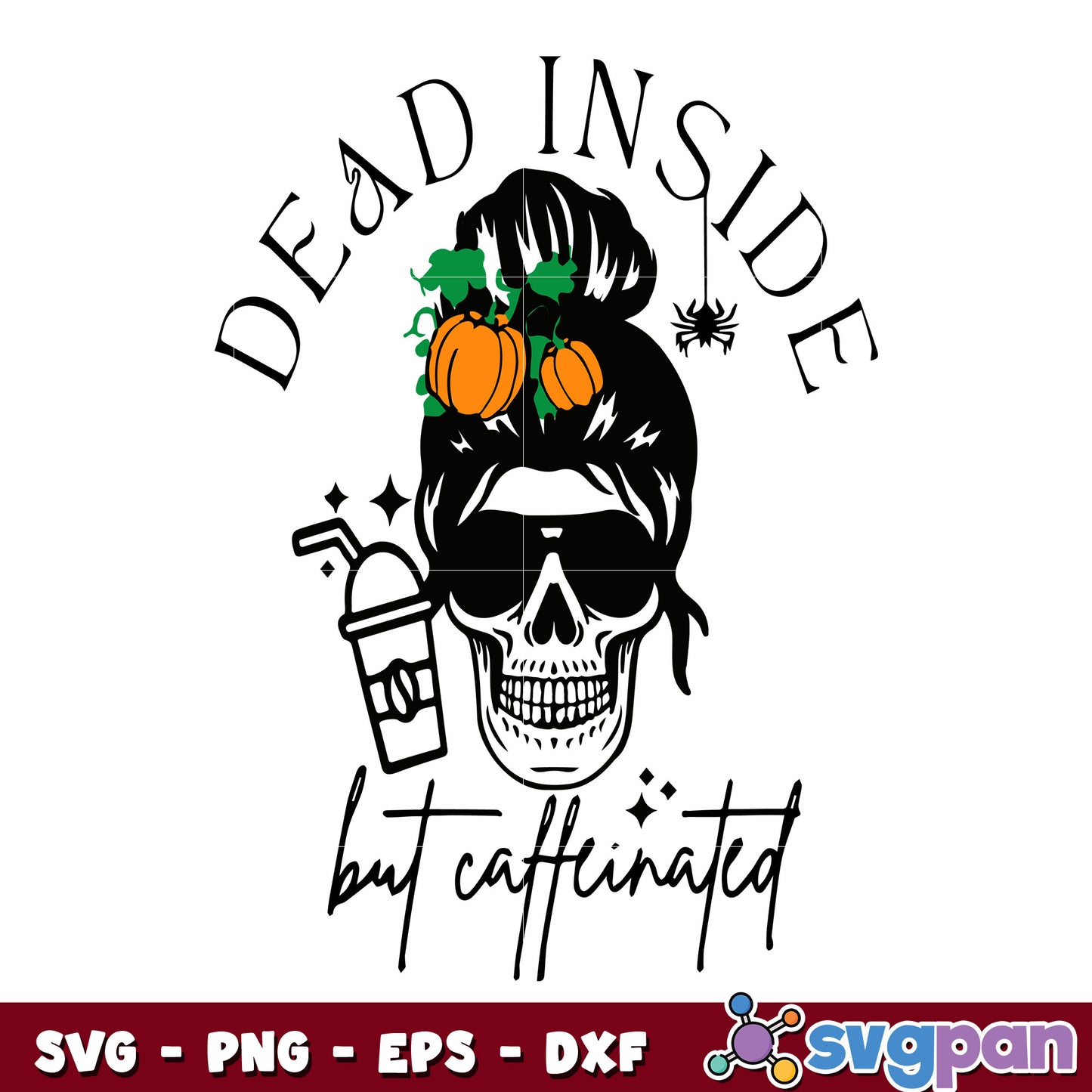 Pumpkin Dead Inside But Caffeinated svg