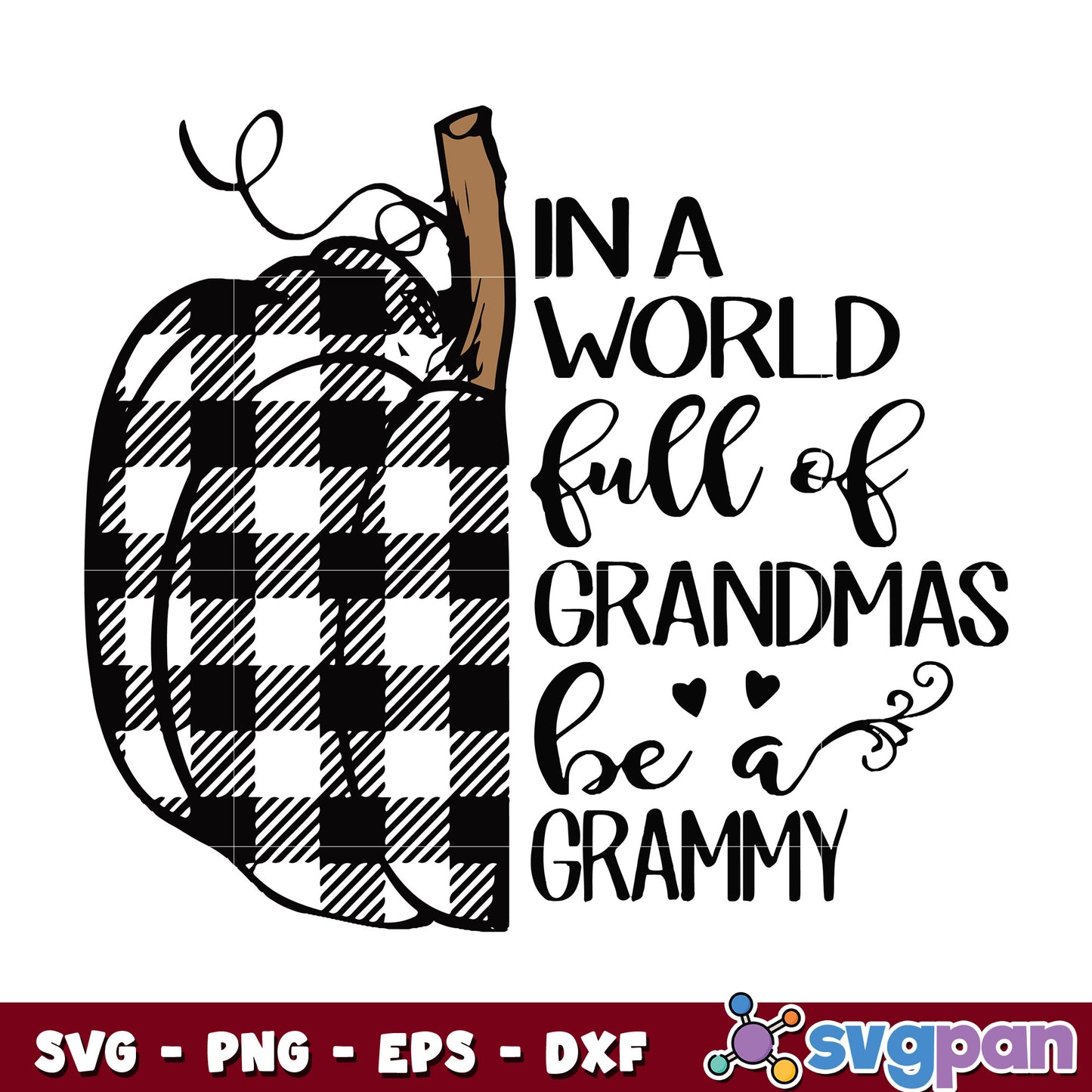 Pumpkin In A World Full svg