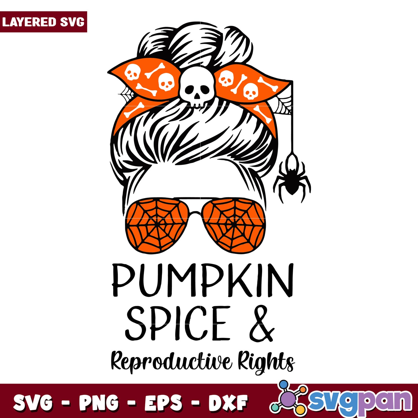 Pumpkin spice reproductive right messy bun svg, halloween decorations svg, spooky season svg