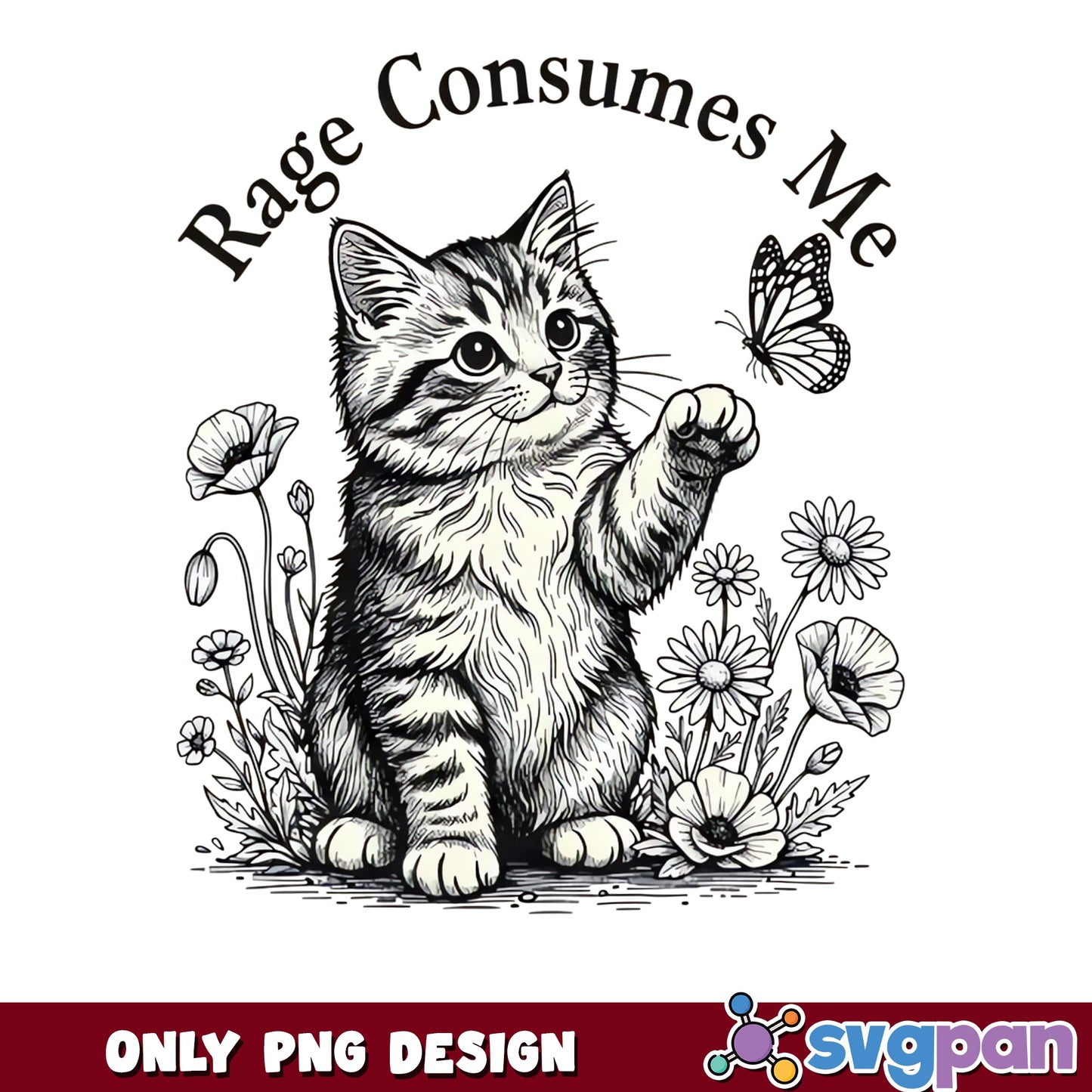 Rage Consumes Me Cat PNG, Funny Cat Floral PNG, Cat Lover PNG
