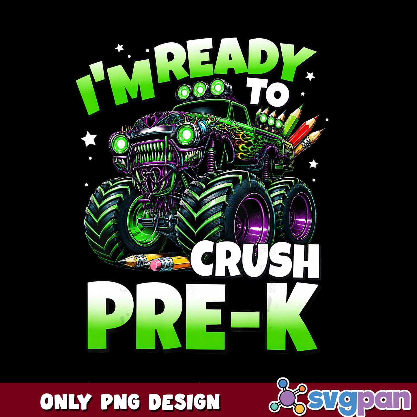 Ready To Crush Pre-K Monster Truck PNG, Back To School PNG, Boys School PNG