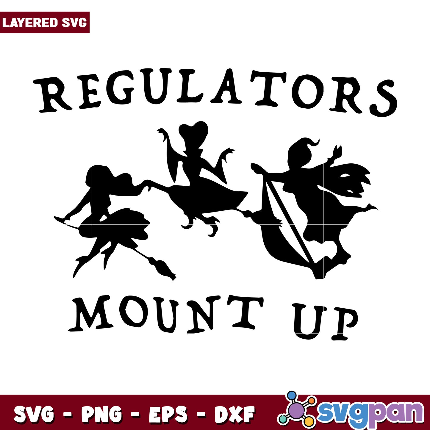 Regulators mount up svg, halloween svg, horror movies characters svg