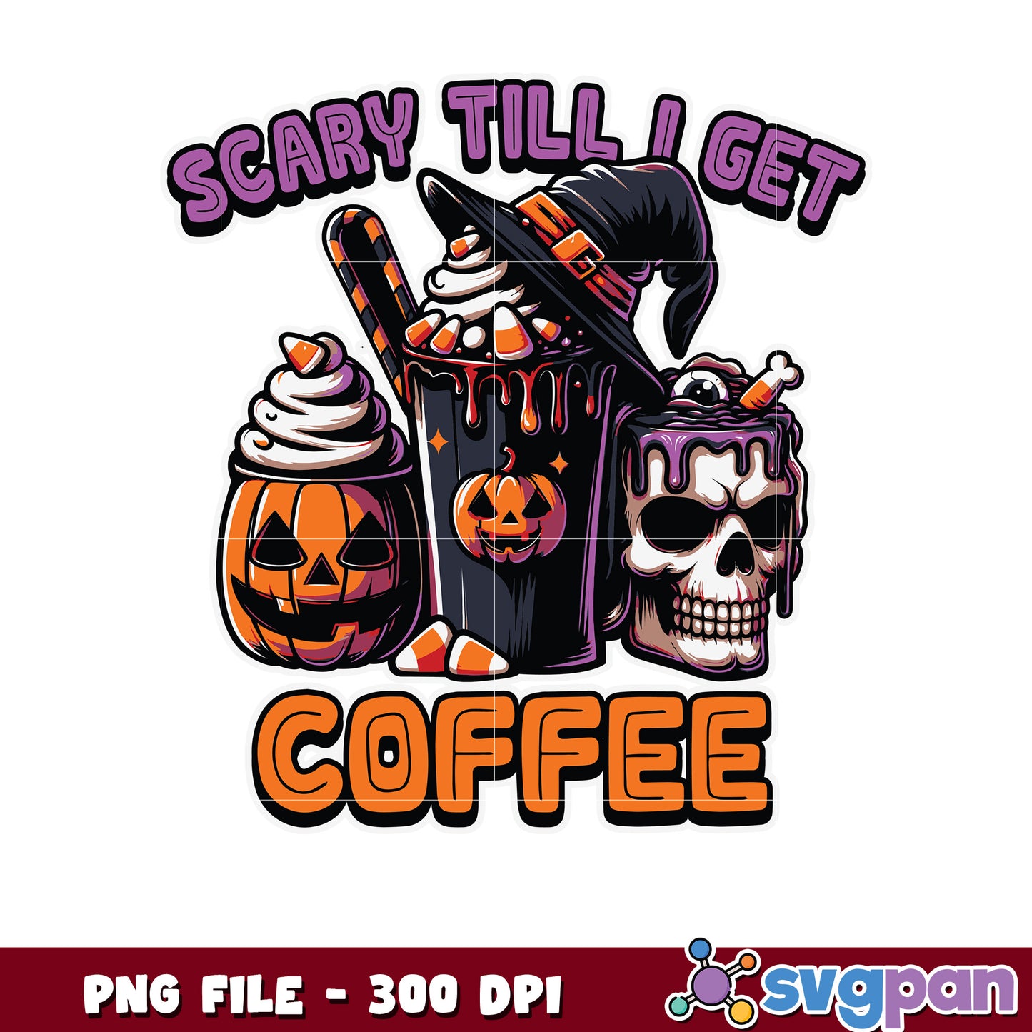 Scary till i get coffe png, halloween candy png, halloween quotes png