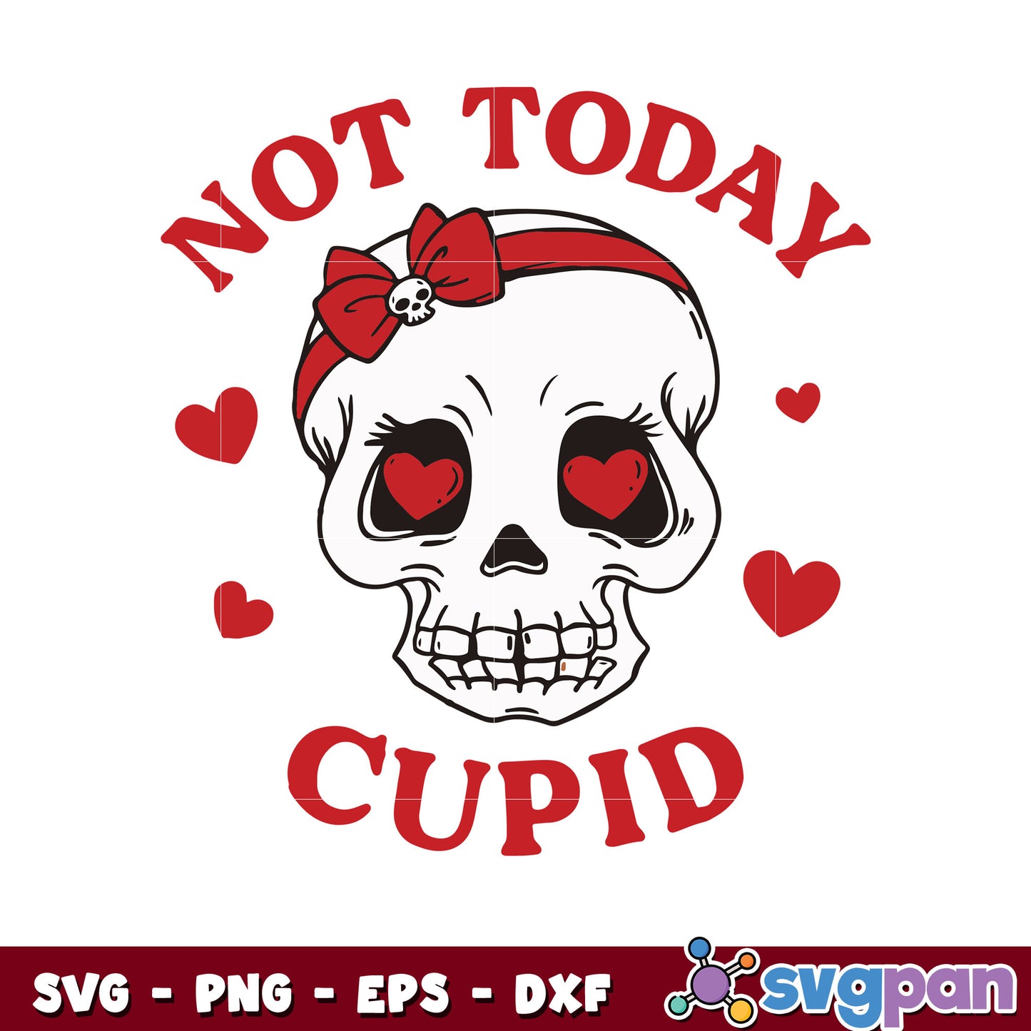 Skull girl head not today cupid svg, skull head svg, valentine day svg